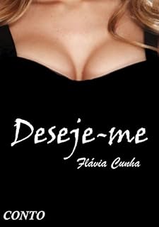 Livro Deseje-me!: Muito Prazer! - Conto 3
