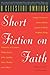A Celestial Omnibus: Short Fiction on Faith by J.P. Maney, Tom Hazuka