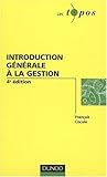 Introduction générale à la gestion (French Edition) by