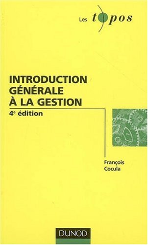 Introduction générale à la gestion (French Edition) by (Mass Market Paperback)