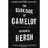 The Dark Side of Camelot