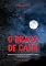 Livro O BRAÇO DE CAIM: Quando a Sede de Poder dos Vampiros alcança o Mundo do Mortos (Contos de Sangue)