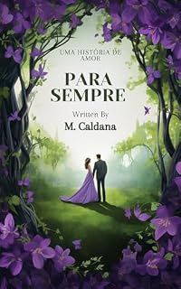 Livro PARA SEMPRE: Uma história de amor