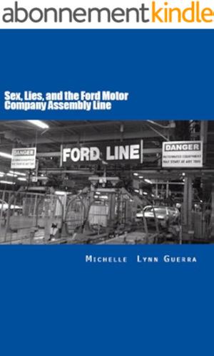 Download Sex, Lies, and the Ford Motor Company Assembly Line (English Edition) PDF