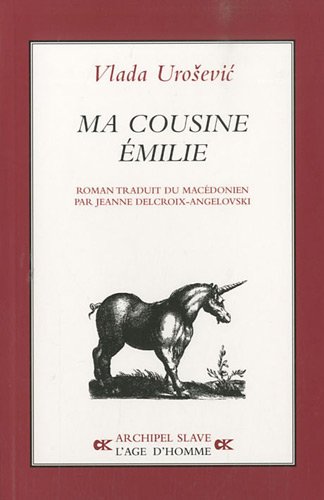 Ma cousine Emilie: roman en dix-huit récits