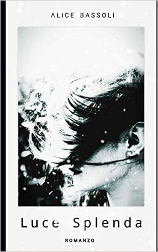Alice Bassoli - Luce splenda (2019)