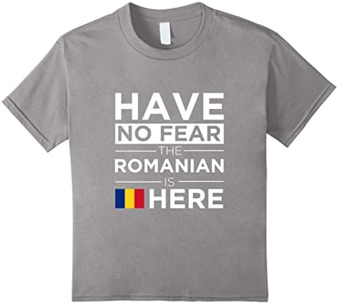 Kids Have No Fear The Romanian is here Pride Tshirt Proud Romania 8 Slate