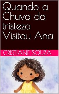 Livro Quando a Chuva da tristeza Visitou Ana