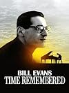 Time Remembered: The Life And Music Of Bill Evans