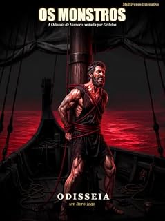 Livro A Odisseia — Os Monstros: Um livro-jogo · Perspectiva de Odisseu · Multiverso Interativo Vol. 3