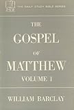 Hardcover The Gospel of Matthew, Vol. 1 by William Barclay (1958-05-03) Book