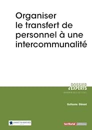 Organiser le transfert de personnel à une intercommunalité