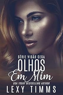 Livro Olhos em mim (Série Visão Cega)