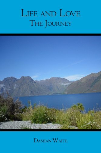 Life and Love: The Journey