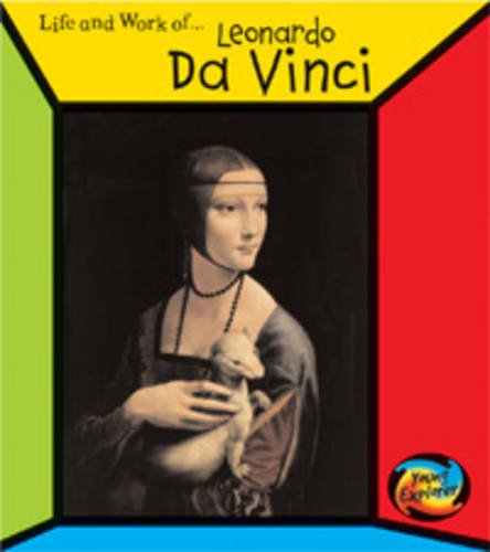 Leonardo Da Vinci (First Library: The Life and Work of ...)