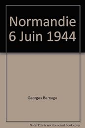 Normandie, 6 juin 1944