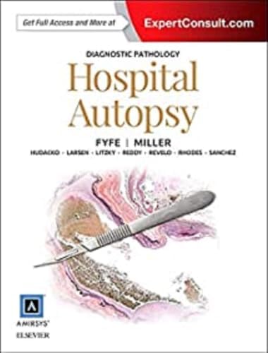 Diagnostic Pathology: Hospital Autopsy: 9780443235023: Medicine