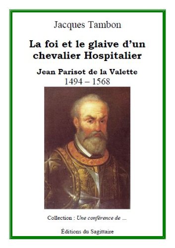 Jean Parisot de La Valette, 1494-1568