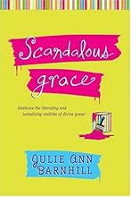 Scandalous Grace