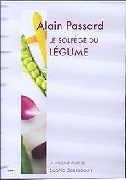 Le Solfège Du Légume - Alain Passard