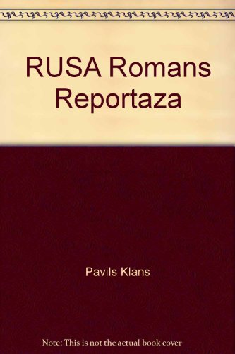 RUSA Romans Reportaza