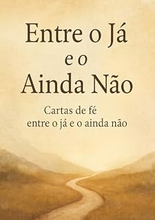 Livro Entre o Já e o ainda não