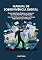Livro MANUAL DE SOBREVIVÊNCIA DIGITAL: Como Não Virar Otário na Internet (E Ainda Manter a Dignidade) (Tecnologia da Informação Livro 3)