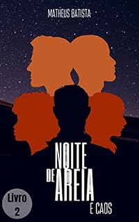 Livro NOITE DE AREIA e CAOS (Trilogia Noite de Areia Livro 2)