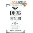 Radicals for Capitalism: A Freewheeling History of the Modern American Libertarian Movement