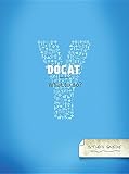 Docat Study Guide: What to Do? The Social Teaching of the Catholic Church