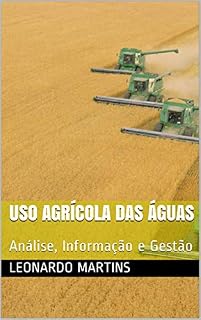 Livro Uso Agrícola das Águas:  Análise, Informação e Gestão
