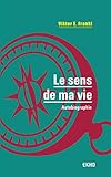 Le sens de ma vie : Suivi de