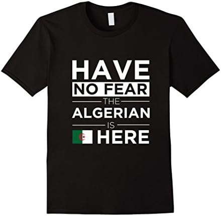 Men's Have No Fear The Algerian is here Pride Proud Tshirt Algeria Small Black
