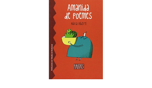 Amanida de poemes (Els Flautats) : Albertí Martínez de ...