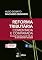 Livro Reforma Tributária Comentada e Comparada: Emenda Const. 132 de 20 de Dezembro de 2023-2ª Edição 2025