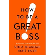How to Be a Great Boss