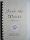 Just the Words: A Manuscript
