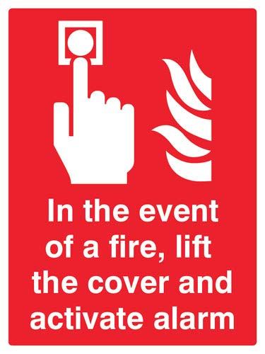 In the event of a fire lift the cover and activate alarm Photoluminescent Self Adhesive Sign