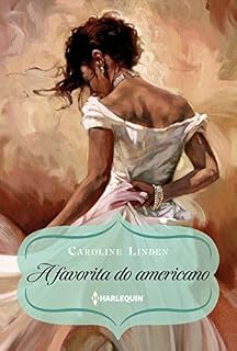 Livro A favorita do americano (Procura-se um Duque – Livro 3)