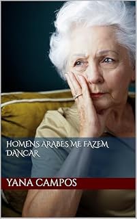 Livro Homens Arabes me fazem dancar