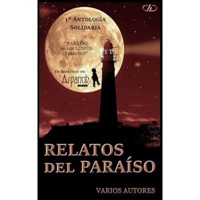 Relatos del Paraiso: 1ª antología solidaria