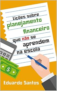Livro Lições sobre planejamento financeiro que não se aprendem da escola
