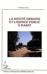 La  mixité urbaine et l'espace public à Rabat