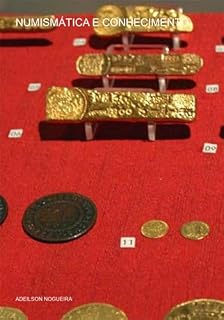 Livro Numismática E Conhecimento