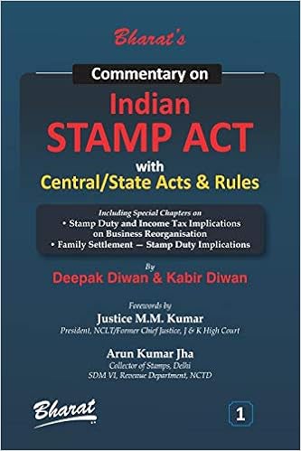 Commentary on Indian STAMP ACT with Central/State Acts & Rules (in 2 volumes)