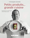Petits produits... grande cuisine by
