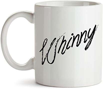 Whinny Horse Lover Coffee Mug - Best Super Funny and Inspirational Decoration Gifts for Equestrian Owner - 11 oz ounce Ceramic Tea Cup - Ultimate Cool Dressage Show Jumping Horseback Travel Gear
