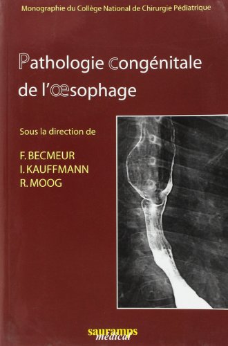 Pathologie congénitale de l'oesophage
