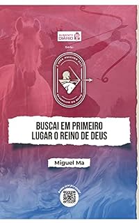 Livro Buscai em primeiro lugar o reino de Deus (Alimento Diário - E será pregado este evangelho do reino)