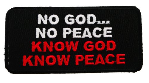 No God Peace Know God Peace Religious Christian Biker Iron or Sew on embroidered Patch D41